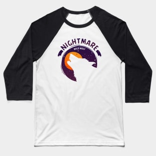 Nightmare Wild Wolf Baseball T-Shirt